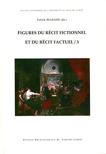 Figures Du Récit Fictionnel Et Du Récit Factuel/3