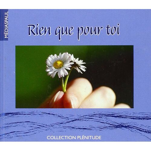 Rien Que Pour Toi