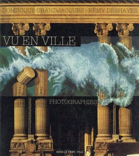 Vu En Ville Photographies Sous Le Vent Vilo