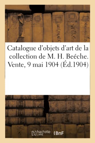 Catalogue D'objets D'art Et D'ameublement Du Xviiie Siècle, Faïences Françaises, Porcelaines