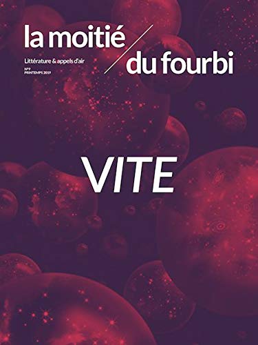 La Moitié Du Fourbi N°9 Vite - Mai 2019