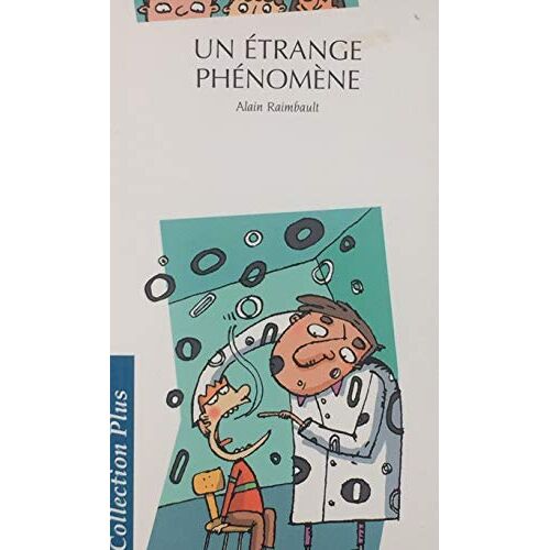 Un Etrange Phenomene