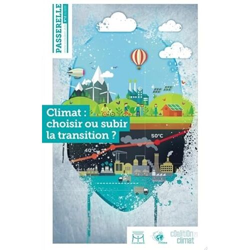 Passerelle N°13/2015 Climat : Choisir Ou Subir La Transition Novembre 2015