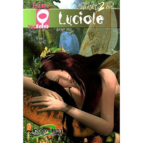Luciole Il Etait 2 Fois
