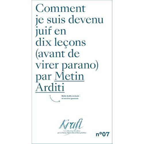 Comment Je Suis Devenu Juif En 10 Leçons (Avant De Virer Parano)