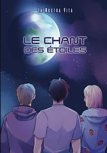 Le Chant Des Étoiles (French Edition)