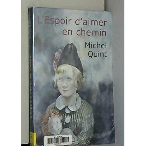 L'espoir D'aimer En Chemin