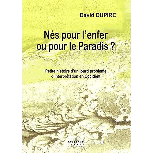 Nes Pour L'enfer Ou Le Paradis ?