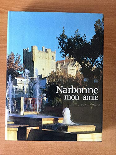 Narbonne Mon Amie