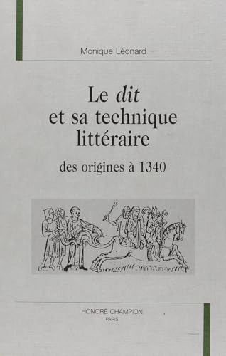 Le 'dit' Et Sa Technique Littéraire, Des Origines À 1340