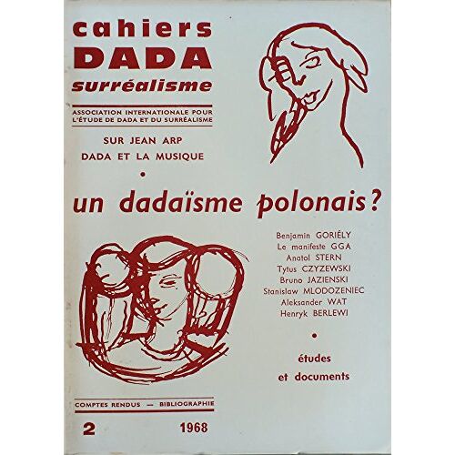 Cahiers Dada Et Surréalisme, 2 : Un Dadaïsme Polonais