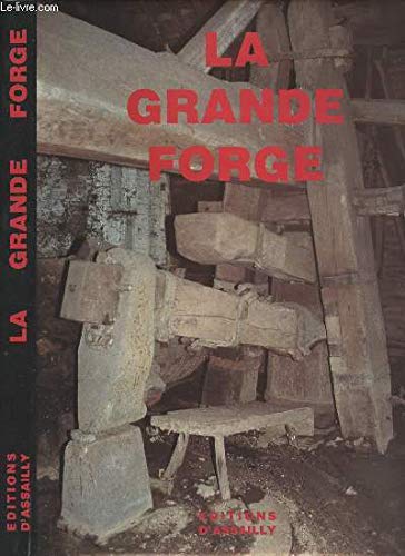 La Grande Forge