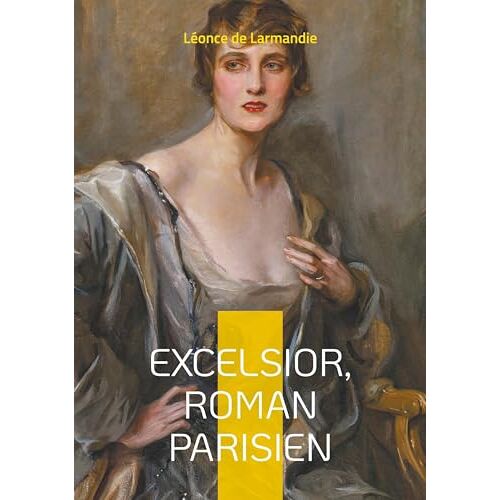 Excelsior, Roman Parisien