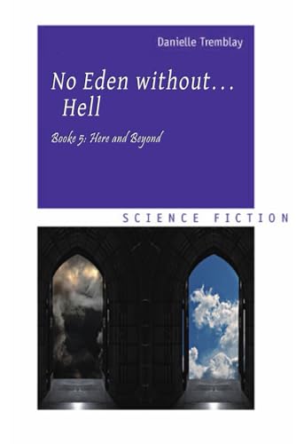 No Eden Without... Hell