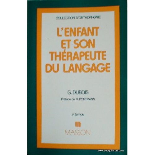 L'enfant Et Son Therapeute Du Langage
