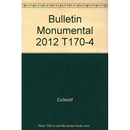 Bulletin Monumental 2012 170- 4