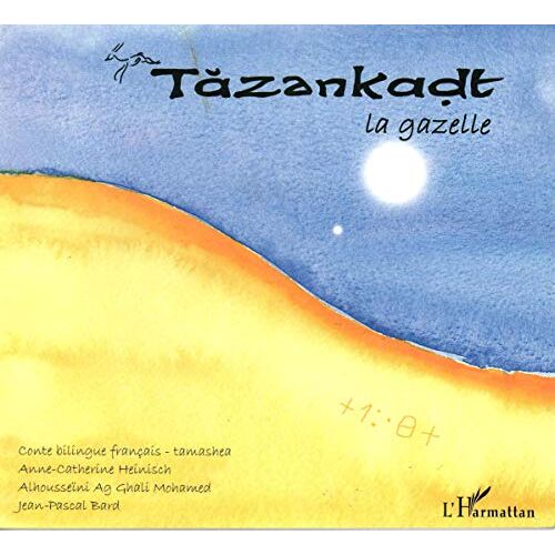 Tazankadt La Gazelle