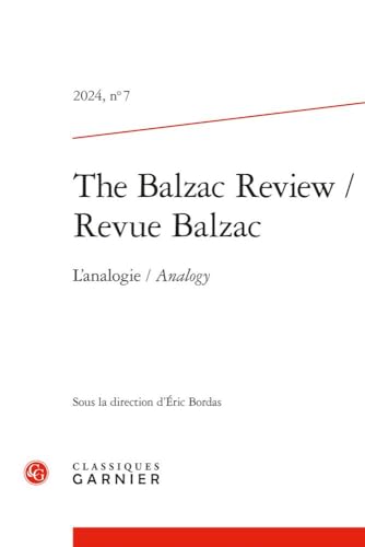 The Balzac Review / Revue Balzac: L'analogie/Analogy (English And French Edition)