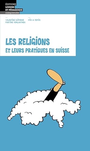 Les Religions Et Leurs Pratiques En Suisse