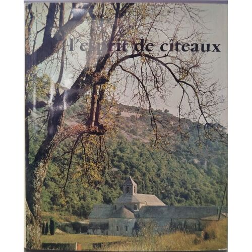 L'esprit De Cîteaux