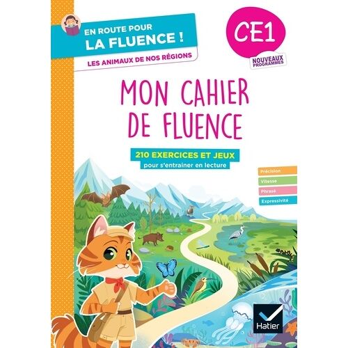 En Route Pour La Fluence ! Les Animaux De Nos Régions Ce1 - Mon Cahier De Fluence - 210 Exercices Et Jeux Pour S'entraîner En Lecture