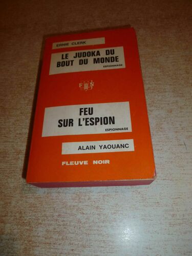 Le Judoka Du Bout Du Monde - Feu Sur L Espion