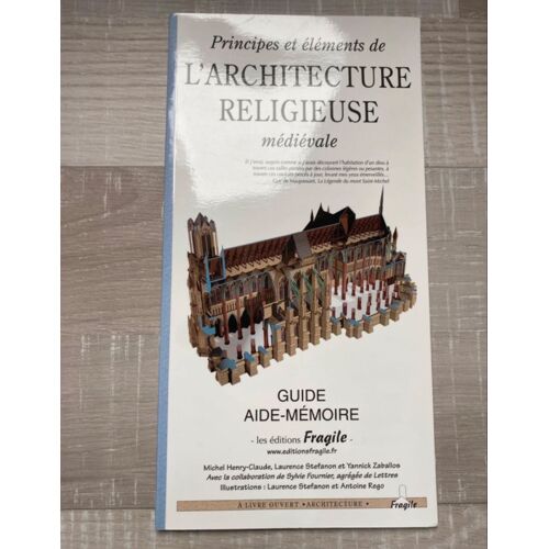 Principes Et Éléments De L’Architecture Religieuse Médiévale