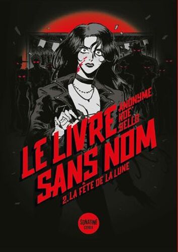 Le Livre Sans Nom 2 - La Fête De La Lune - Retrouvez Le Bourbon Kid Dans Cette Adaptation En Bd Du Roman Culte D'anonyme
