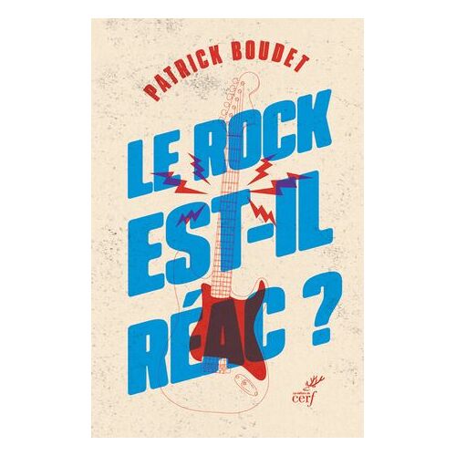 Le Rock Est-Il Réac ?