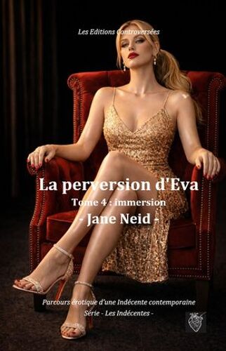 La Perversion D'eva - Tome 4 : Immersion
