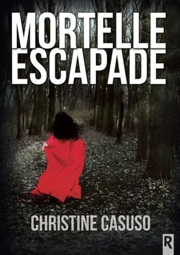 Mortelle Escapade