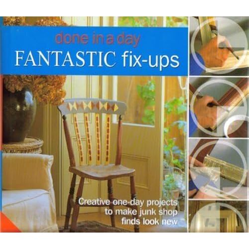 Done In A Day Fabulous Fix Ups