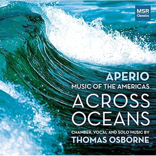 Aperio: Music Of The Americas Across Oceans