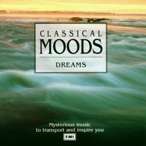Classical Moods: Dreams