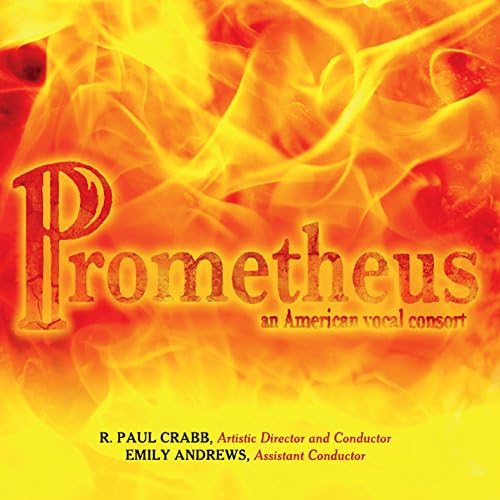 Prometheus: An American Vocal Consort