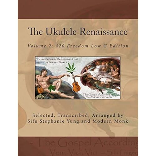 The Ukulele Renaissance: 420 Freedom Low G Edition