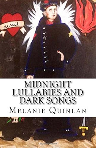 Midnight Lullabies And Dark Songs: The Lyrics Of Raoul Sinclair