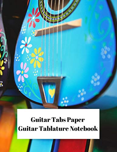 Guitar Tabs Paper Guitar Tablature Notebook: Cool Mexican Cover 100 Page 8.5" X 11" Blank Guitar Sheet Music Composition Manuscript Diary Journal For Musicians Composing Music & Songs For Guitars W Fi