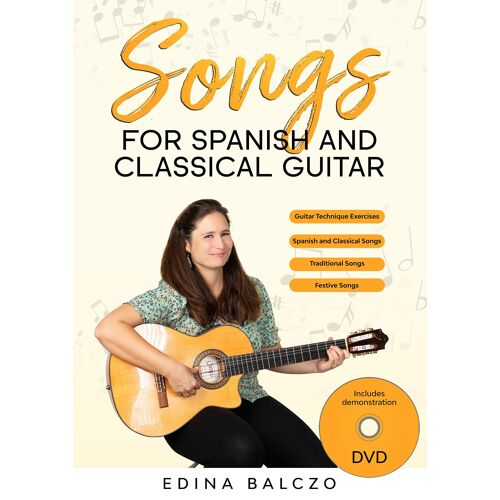 Songs For Spanish And Classical Guitar