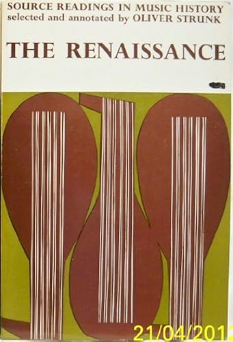 Source Readings In Music History: The Renaissance