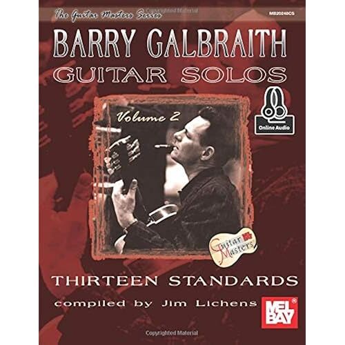Barry Galbraith Guitar Solos Volume 2: Thirteen Standards