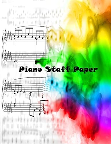 Piano Staff Paper: Piano Manuscript Paper, Clefs Notebook, Music Sketchbook, Treble Clef And Bass Clef Empty 12 Staff, Manuscript Staff Paper Art Piano-Music-Notebook
