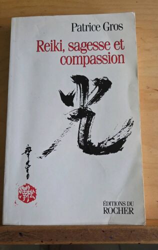 Reiki Sagesse Et Compassion