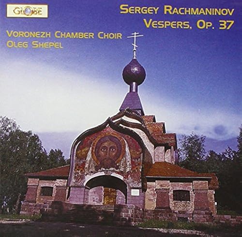 Sergei Rachmaninov: Vespers, Op. 37