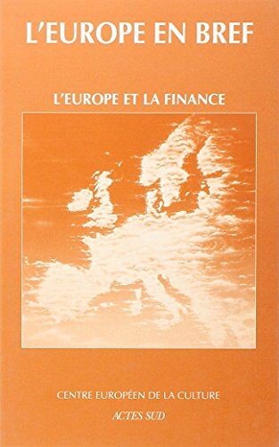 L'europe En Bref - L'europe Et La Finance