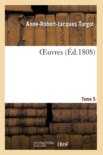 Oeuvres. Tome 5