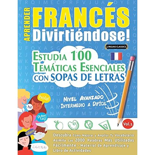 Aprender Francés Divirtiéndose! - Nivel Avanzado