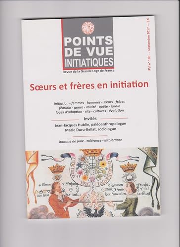 Points De Vue Initiatiques Revue De La Grande Loge De France N°185 Soeurs Et Frères En Initiation