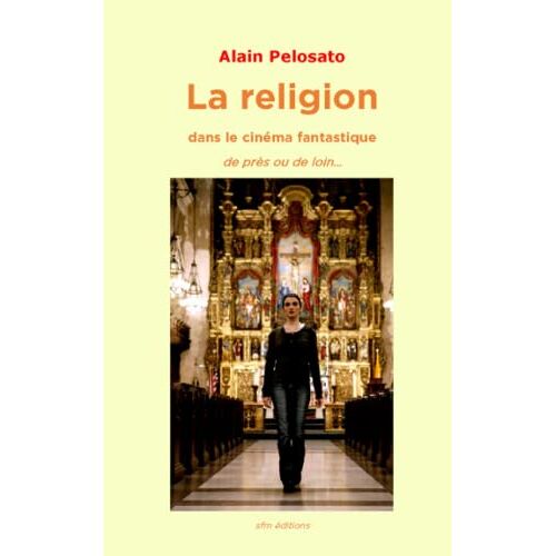 La Religion Dans Le Cinéma Fantastique