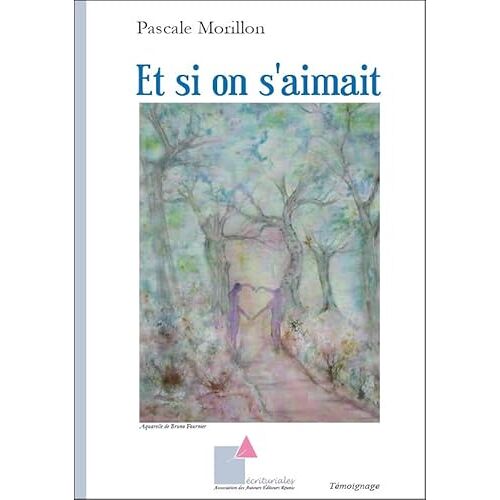Et Si On S'aimait